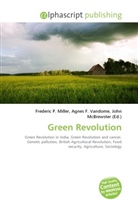 Agne F Vandome, John McBrewster, Frederic P. Miller, Agnes F. Vandome - Green Revolution