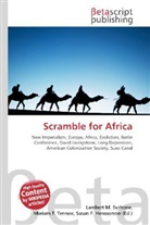 Susan F Marseken, Susan F. Marseken, Lambert M. Surhone, Miria T Timpledon, Miriam T. Timpledon - Scramble for Africa