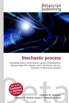 Susan F Marseken, Susan F. Marseken, Lambert M. Surhone, Miria T Timpledon, Miriam T. Timpledon - Stochastic process