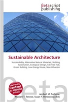 Susan F Marseken, Susan F. Marseken, Lambert M. Surhone, Miria T Timpledon, Miriam T. Timpledon - Sustainable Architecture