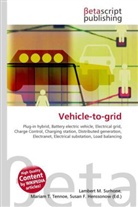 Susan F Marseken, Susan F. Marseken, Lambert M. Surhone, Miria T Timpledon, Miriam T. Timpledon - Vehicle-to-grid