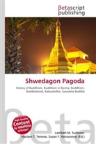 Susan F Marseken, Susan F. Marseken, Lambert M. Surhone, Miria T Timpledon, Miriam T. Timpledon - Shwedagon Pagoda