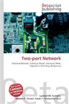 Susan F Marseken, Susan F. Marseken, Lambert M. Surhone, Miria T Timpledon, Miriam T. Timpledon - Two-port Network