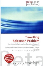 Susan F Marseken, Susan F. Marseken, Lambert M. Surhone, Miria T Timpledon, Miriam T. Timpledon - Travelling Salesman Problem