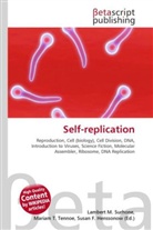 Susan F Marseken, Susan F. Marseken, Lambert M. Surhone, Miria T Timpledon, Miriam T. Timpledon - Self-replication