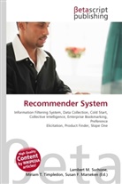 Susan F Marseken, Susan F. Marseken, Lambert M. Surhone, Miria T Timpledon, Miriam T. Timpledon - Recommender System