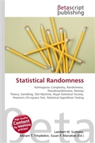 Susan F Marseken, Susan F. Marseken, Lambert M. Surhone, Miria T Timpledon, Miriam T. Timpledon - Statistical Randomness