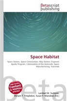 Susan F Marseken, Susan F. Marseken, Lambert M. Surhone, Miria T Timpledon, Miriam T. Timpledon - Space Habitat