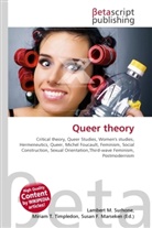 Susan F Marseken, Susan F. Marseken, Lambert M. Surhone, Miria T Timpledon, Miriam T. Timpledon - Queer theory