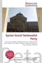 Susan F Marseken, Susan F. Marseken, Lambert M. Surhone, Miria T Timpledon, Miriam T. Timpledon - Syrian Social Nationalist Party