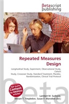 Susan F Marseken, Susan F. Marseken, Lambert M. Surhone, Miria T Timpledon, Miriam T. Timpledon - Repeated Measures Design