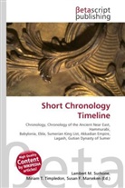 Susan F Marseken, Susan F. Marseken, Lambert M. Surhone, Miria T Timpledon, Miriam T. Timpledon - Short Chronology Timeline