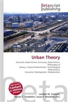 Susan F Marseken, Susan F. Marseken, Lambert M. Surhone, Miria T Timpledon, Miriam T. Timpledon - Urban Theory