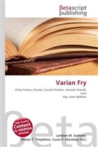 Susan F Marseken, Susan F. Marseken, Lambert M. Surhone, Miria T Timpledon, Miriam T. Timpledon - Varian Fry
