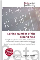 Susan F Marseken, Susan F. Marseken, Lambert M. Surhone, Miria T Timpledon, Miriam T. Timpledon - Stirling Number of the Second Kind