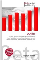 Susan F Marseken, Susan F. Marseken, Lambert M. Surhone, Miria T Timpledon, Miriam T. Timpledon - Outlier