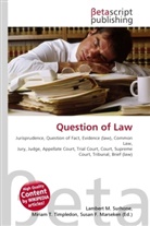 Susan F Marseken, Susan F. Marseken, Lambert M. Surhone, Miria T Timpledon, Miriam T. Timpledon - Question of Law
