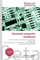 Susan F Marseken, Susan F. Marseken, Lambert M. Surhone, Miria T Timpledon, Miriam T. Timpledon - Personal computer hardware