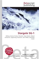Susan F Marseken, Susan F. Marseken, Lambert M. Surhone, Miria T Timpledon, Miriam T. Timpledon - Stargate SG-1
