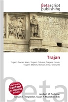 Susan F Marseken, Susan F. Marseken, Lambert M. Surhone, Miria T Timpledon, Miriam T. Timpledon - Trajan