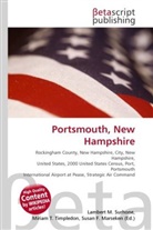 Susan F Marseken, Susan F. Marseken, Lambert M. Surhone, Miria T Timpledon, Miriam T. Timpledon - Portsmouth, New Hampshire