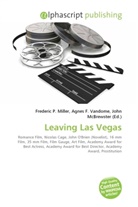 Agne F Vandome, John McBrewster, Frederic P. Miller, Agnes F. Vandome - Leaving Las Vegas