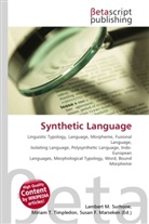 Susan F Marseken, Susan F. Marseken, Lambert M. Surhone, Miria T Timpledon, Miriam T. Timpledon - Synthetic Language
