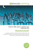 Agne F Vandome, John McBrewster, Frederic P. Miller, Agnes F. Vandome - Hoodwinked!