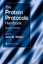 John Walker, John M. Walker - The Protein Protocols Handbook, 2 Vols.