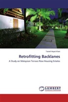 Tareef Hayat Khan - Retrofitting Backlanes