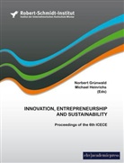 Norbert Grünwald, Norbert Grünwald, Michae Heinrichs, Michael Heinrichs, Robert-Schmidt-Institut - Innovation, Entrepreneurship and Sustainability