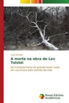 Luiza Almeida - A morte na obra de Lev Tolstói