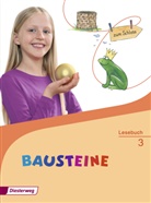 Regin Eberlein, Regina Eberlein, Michell Ferber, Michelle Ferber, Susan Krull, Susan u a Krull... - BAUSTEINE Lesebuch, Ausgabe 2014: BAUSTEINE Lesebuch - Ausgabe 2014