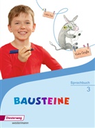 Acke, ACKER, Bauc, Bauch, Björn Bauch, Kirsten Bruhn... - BAUSTEINE Sprachbuch, Ausgabe 2014: BAUSTEINE Sprachbuch - Ausgabe 2014