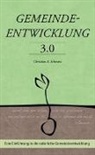Christian A Schwarz - Gemeindeentwicklung 3.0