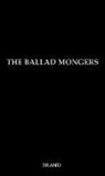 Oscar Brand, Unknown - The Ballad Mongers