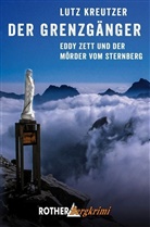 Lutz Kreutzer - Der Grenzgänger
