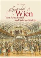 Hans W. Bousska, Hans Werne Bousska, Hans Werner Bousska, Hans Werner Prof. Bousska, Ernst Weber - Klingendes Wien