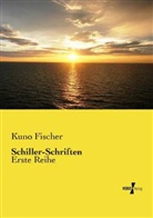 Kuno Fischer - Schiller-Schriften