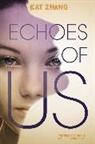 Kat Zhang - Echoes of Us