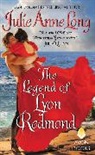 Julie Long, Julie Anne Long - The Legend of Lyon Redmond