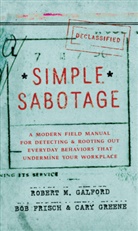 Bob Frisch, Robert Frisch, Frisch Bob, Robert M Galford, Robert M Frisch Galford, Robert M. Galford... - Simple Sabotage