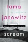 Tama Janowitz - Scream