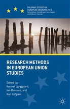 Kennet Manners Lynggaard, K. Lofgren, Karl Lofgren, Karl Gustaf Lofgren, K Löfgren, K. Löfgren... - Research Methods in European Union Studies