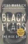 Joby Warrick - Black Flags : The Rise, Fall, and Rebirth of the Islamic State