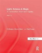 Steven Biver, Steven (commercial photographer) Biver, Paul Fuqua, Paul (professional editorial writer and photographer) Fuqua, Fil Hunter, Fil (commercial photographer) Hunter... - Light Science & Magic