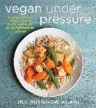 Jill Nussinow, Nussinow Jill - Vegan Under Pressure
