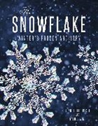 Kenneth Libbrecht, Kenneth George Libbrecht, Kenneth Wing Libbrecht, Kenneth/ Wing Libbrecht, Rachel Wing - The Snowflake