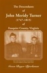 Gwen Boyer Bjorkman - The Descendants of John Meridy Turner (1747 - 1815) of Fauquier County, Virginia