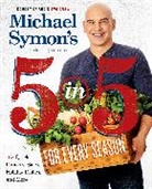 Michael Symon, Douglas Trattner - Michael Symon's 5 in 5 for Every Season